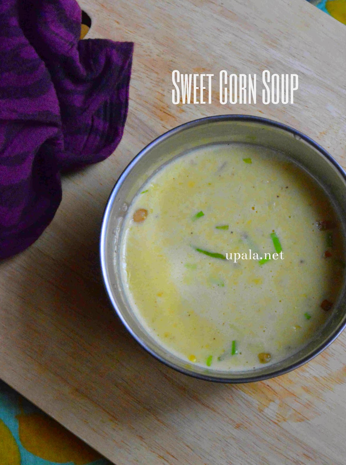 Sweet Corn Soup By Hebbars Kitchen Sweet Corn Soup By Hebbars Kitchen