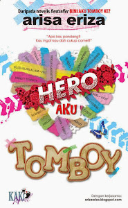 Hero Aku Tomboy (Kaki Novel)