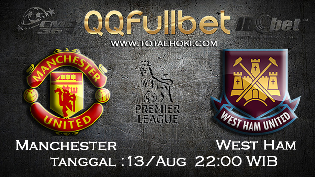 PREDIKSIBOLA - PREDIKSI TARUHAN MANCHESTER UNITED VS WEST HAM 13 AGUSTUS 2017 (ENGLISH PREMIER LEAGUE)