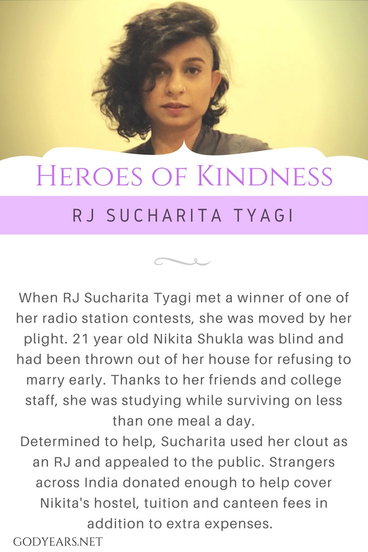 When Radio jockey Sucharita Tyagi heard the pitiable plight of one of the winners of a contest she had held, she chose to intervene and make a positive impact
