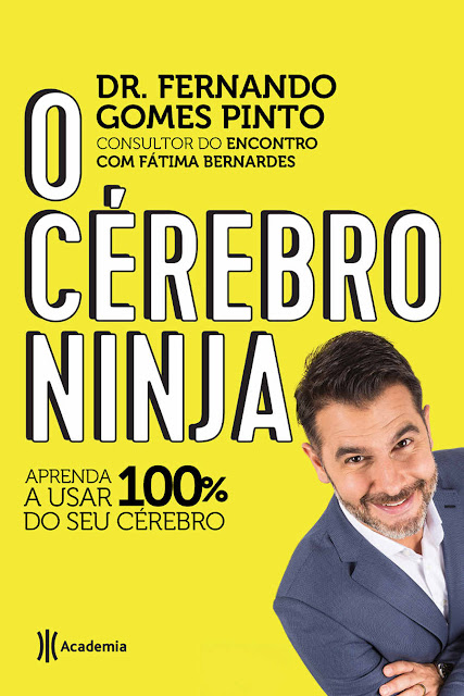 O cérebro ninja Aprenda a usar 100% do seu cérebro - Dr. Fernando Gomes Pinto.jpg