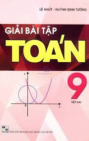 Giải Bài Tập Toán 9 Tập 2 - Lê Nhứt