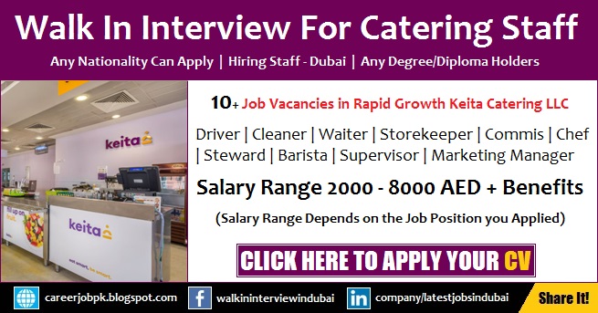Keita Catering Careers Dubai For Catering Staff Walk in Interview Keita Catering Careers