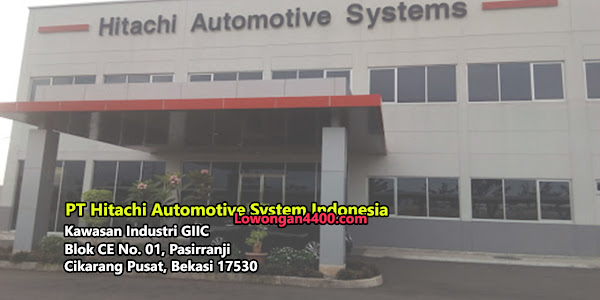 Lowongan Kerja PT. Hitachi Automotive System Indonesia Kawasan GIIC