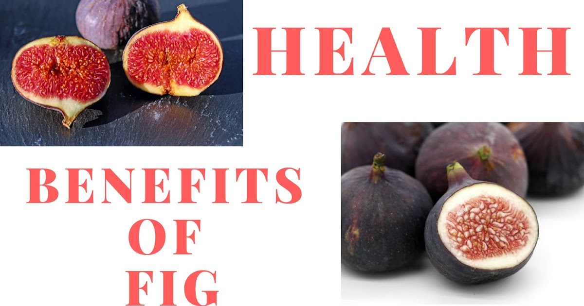 Fig benefits for weight loss HAFR