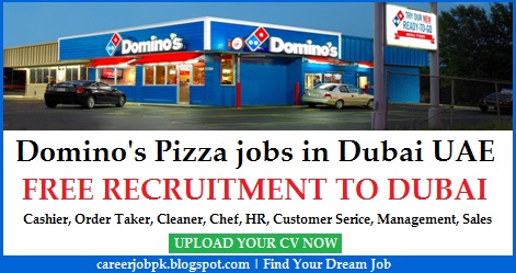 Dominos Pizza jobs in Dubai UAE Dominos Pizza jobs in Dubai UAE