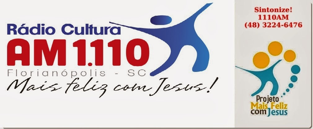 Rádio Cultura AM 1.110 - Mais Feliz com Jesus