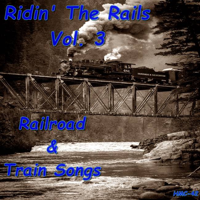 Jud's Record Collection Ridin' The Rails Vol. 3