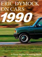Eric Dymock on Cars: 1990