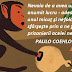 Paulo Coelho: Capcană pentru o maimuţă