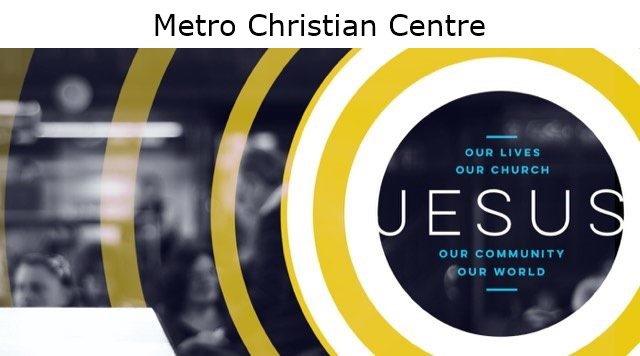 Metro Christian Centre