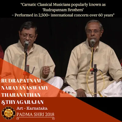 Rudrapratnam Narayanaswamy Tharanathan & Thyagarajan - Padma Shri Winner 2018