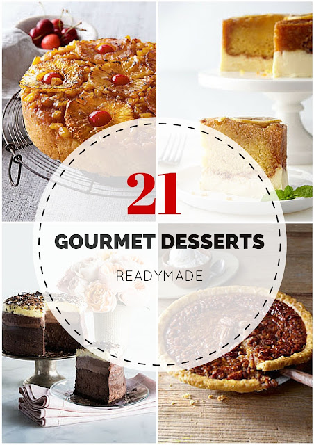 Gourmet Desserts (READY MADE) | StyleBlog