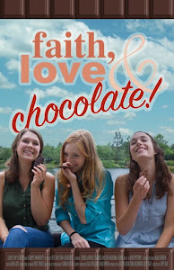 Faith, Love & Chocolate Poster