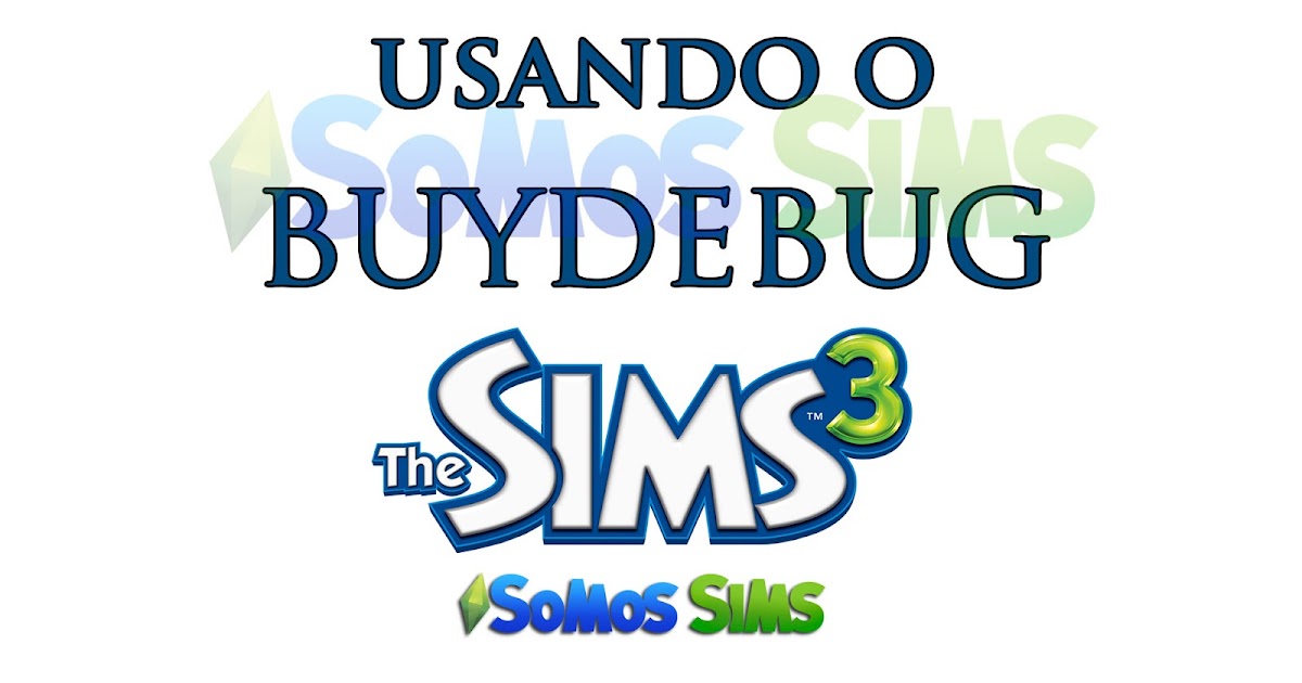 Usando o Buydebug no The Sims 3