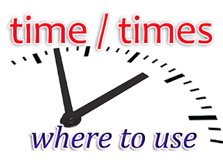 Where to use the word “time” or “times”