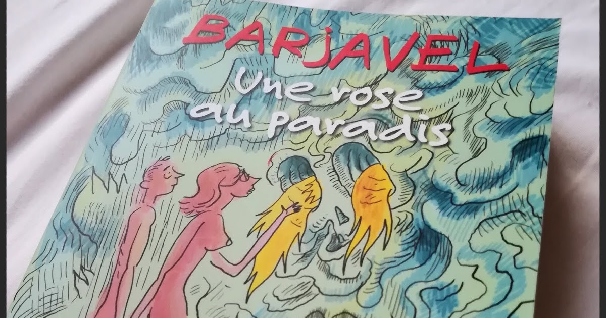 UNE ROSE AU PARADIS de René Barjavel
