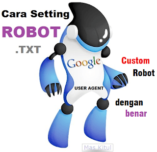 Cara Setting Robots.txt Langkah Optimalkan SEO Friendly di Blogger cara setting robots.txt