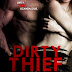 Release Blitz: DIRTY THIEF by Tia Louise