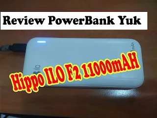 Review Yuk Power Bank Hippo ILO 11000mAH Power Bank Murah Tapi Gak Murahan