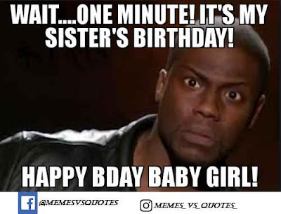 Happy birthday sister meme little girl