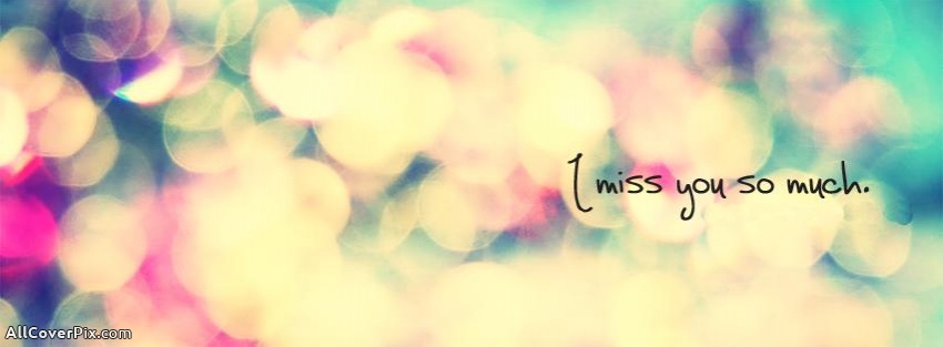 Ảnh bìa I Miss You, ảnh bìa facebook I Miss You cực đẹp