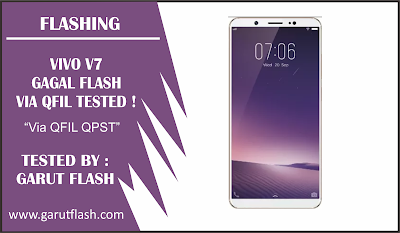 Mengatasi Gagal Flash Vivo V7 Via QFIL Tested 100%