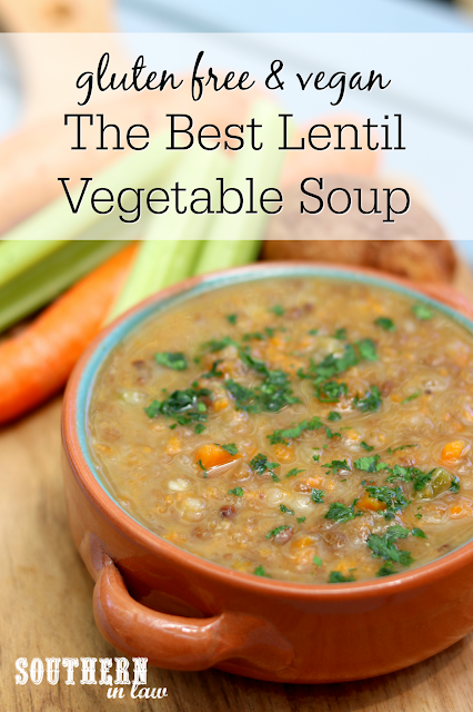 Southern In Law: Recipe: The Best Lentil Vegetable Soup (Gluten Free ...