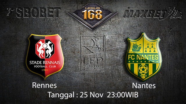 PREDIKSIBOLA - PREDIKSI TARUHAN BOLA RENNES VS NANTES 25 NOVEMBER 2017 (LIGUE 1)