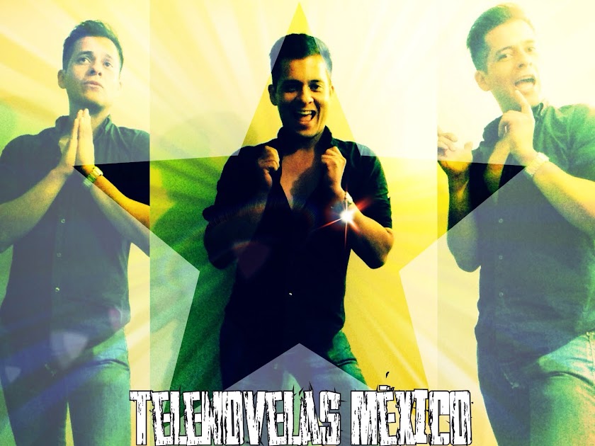 Telenovelas México