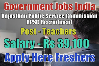 Rajasthan Public Service Commission RPSC Recruitment 2018