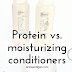 Protein Conditioners versus Moisturizing Conditioners
