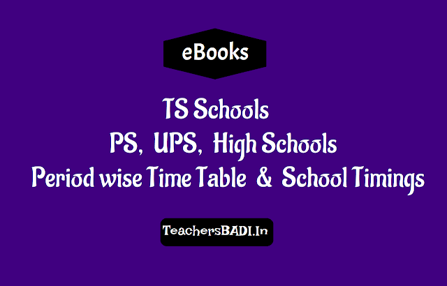 TS Schools PS, UPS, High Schools Period wise Time Table, School Timings 2019 ps,ups,high schools new timings and time table 2018-2019,ts schools new timings and time table,telangana schools,period wise time table,ghmc schools timings and time table, telangana primary and upper primary, high schools school timings and time table