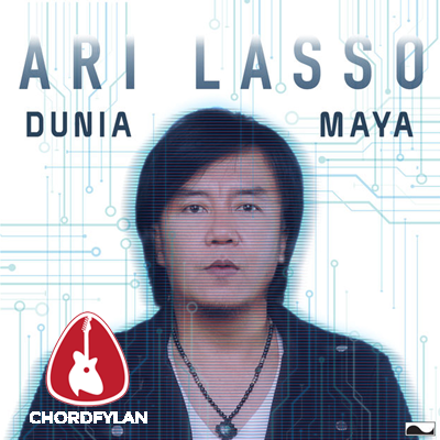 Lirik dan chord Dunia Maya - Ari Lasso Lirik dan chord Dunia Maya - Ari Lasso