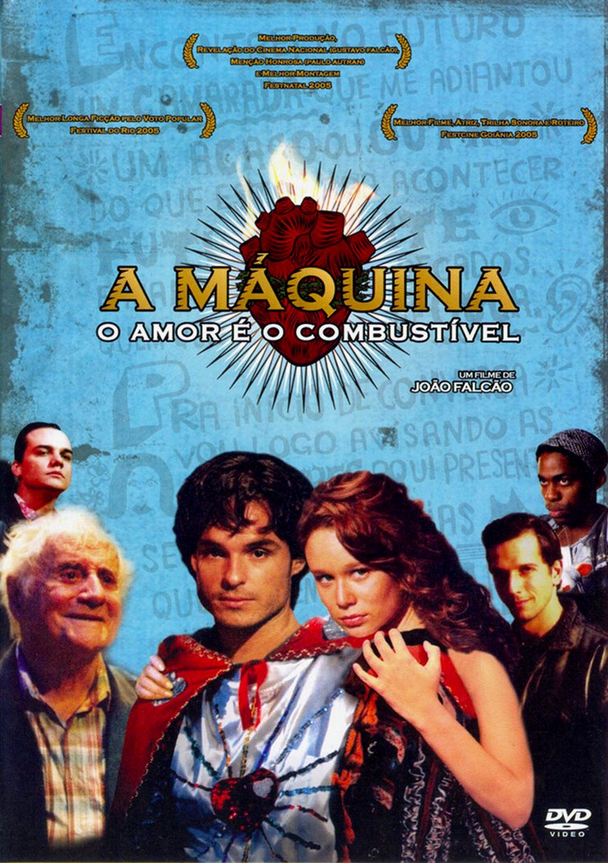 A MÁQUINA – O AMOR É O COMBUSTÍVEL 2006 NACIONAL