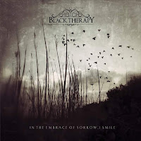 Black Therapy - "In The Embrace Of Sorrow, I Smile"
