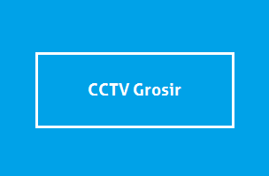 CCTV Grosir