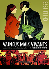 B. D.  « VAINCUS,  MAIS VIVANTS » Chili 1973. La vie de Carmen Castillo