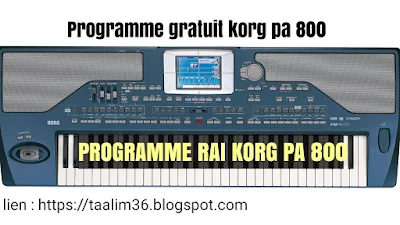 Télécharger programme rai korg pa800 original gratuit  