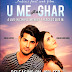 U me Aur Ghar (2017) Full Movie Watch Online HD Download
