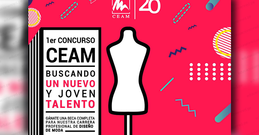CEAM: Alumnos de quinto de secundaria pueden participar en concurso nacional de moda, organizado el Centro de Altos Estudios de la Moda - www.ceam.edu.pe CEAM: Alumnos de quinto de secundaria pueden participar en concurso nacional de moda, organizado el Centro de Altos Estudios de la Moda - www.ceam.edu.pe