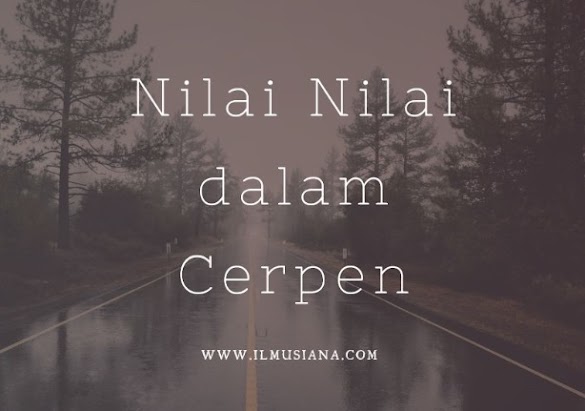 Nilai moral dalam cerpen