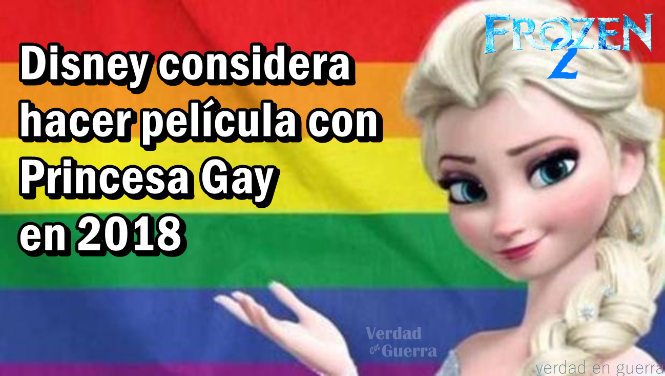 Verdad En Guerra Disney Piensa Hacer Película Con Princesa Lesbiana En 2018