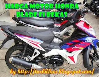 Daftar Harga Motor Honda Blade FI Bekas Murah Daftar Harga Motor Honda Blade FI Bekas Murah