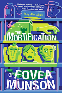 Review and giveaway of The Mortification of Fovea Munson by Mary Winn Heider