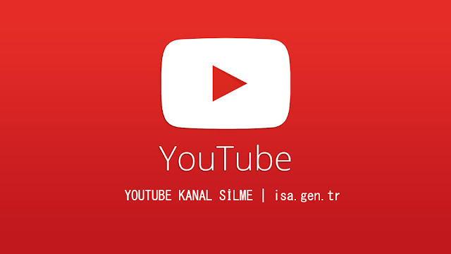 youtube kanal silme