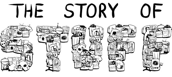 THE STORY OF STUFF PROJECT