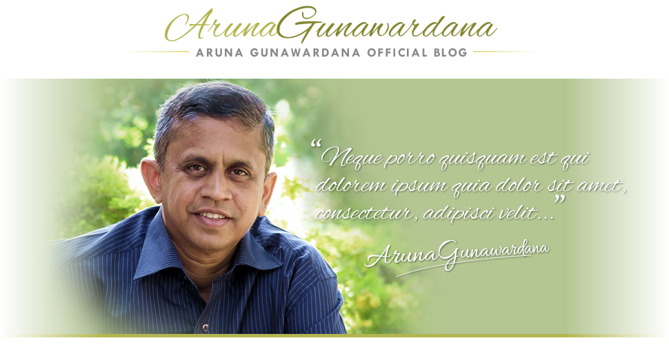 Aruna Gunawardena Official Blog