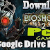 Hướng dẫn tải Game trên Google Drive bị quá lượt tải