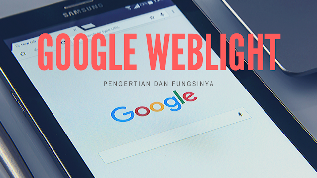 pengertian google weblight